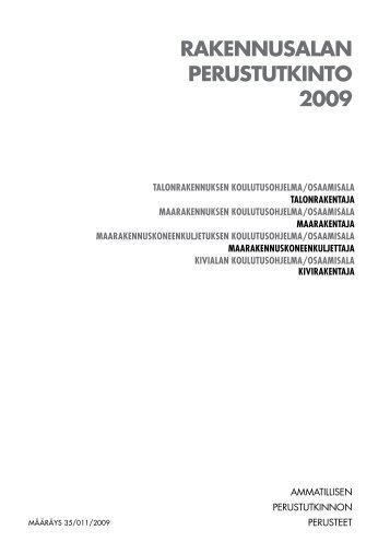 RAKENNUSALAN PERUSTUTKINTO 2009 - Opetushallitus