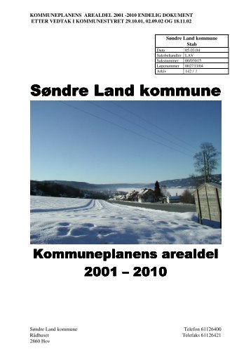 Kommuneplanens arealdel 2001-2010 - SÃ¸ndre Land kommune