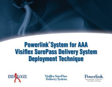 PowerlinkÂ® System for AAA Visiflex SurePass Delivery ... - Endologix
