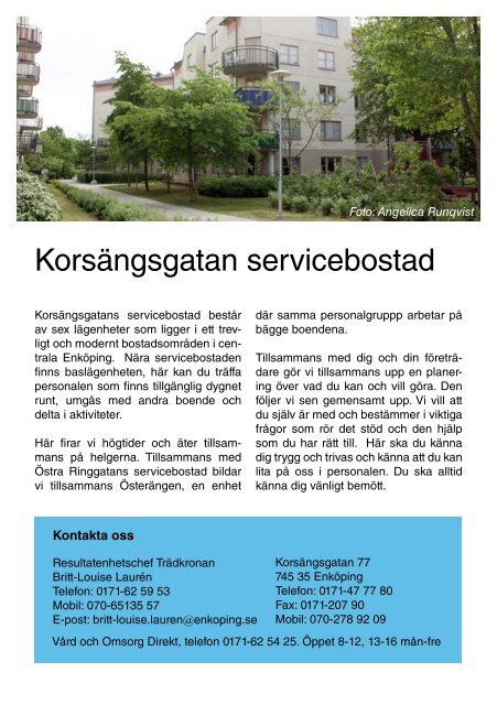 Korsängsgatan servicebostad - Enköping