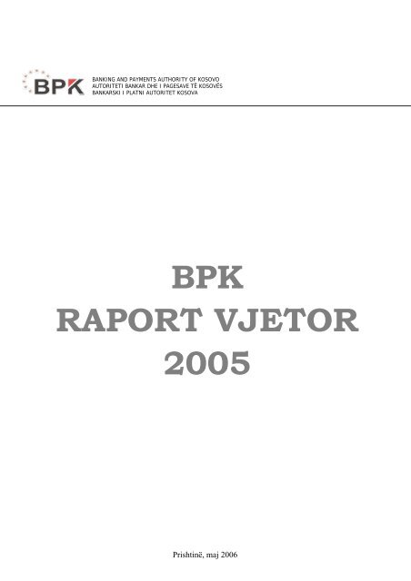 BPK RAPORT VJETOR 2005 - Banka Qendrore e RepublikÃ«s sÃ« ...