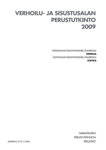 VERHOILU- JA SISUSTUSALAN pERUSTUTkINTO ... - Opetushallitus