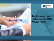 The Future of Hotels in Germany to 2018: Market Profile