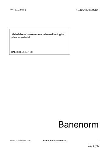 Banenormers styring og udseende