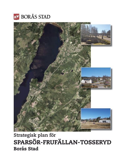 SPARSÃR-FRUFÃLLAN-TOSSERYD - BorÃ¥s Stad