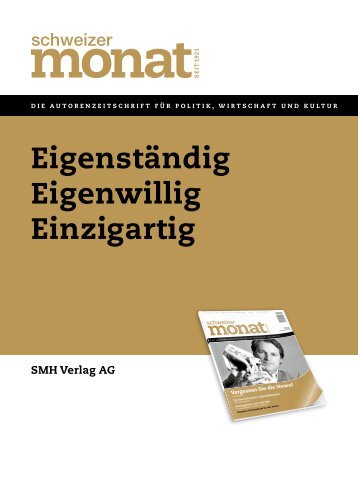 EigenstÃ¤ndig Eigenwillig Einzigartig - Schweizer Monat