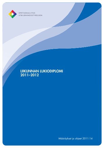 LIIKUNNAN LUKIODIPLOMI 2011–2012 - Edu.fi