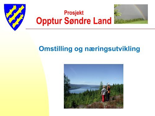 Prosjekt Opptur SÃ¸ndre Land - SÃ¸ndre Land kommune