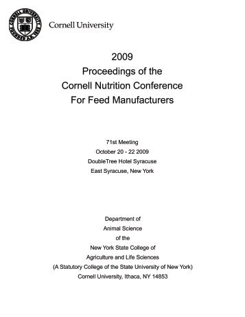 2009 Proceedings of the Cornell Nutrition Conference For Feed ...