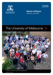 Annual Report 2005.pdf - School of Physics - University of Melbourne