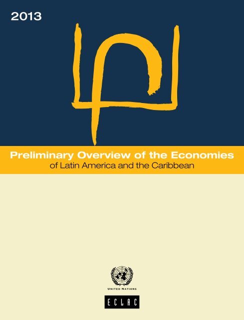Preliminary Overview Of The Economies Of Latin America And The Caribbean 13 Preliminary Overview Of The Economies Of Latin America And The Caribbean 13