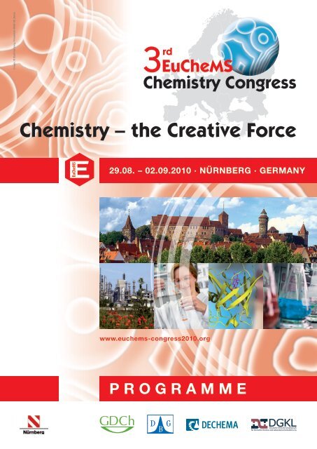 Chemistry A The Creative Force 3rd Euchems Chemistry Congress