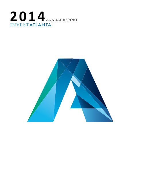 Invest Atlanta Annual Report 2014