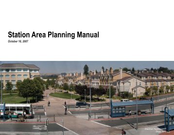 Station Area Planning Manual - Center for Transit-Oriented ...