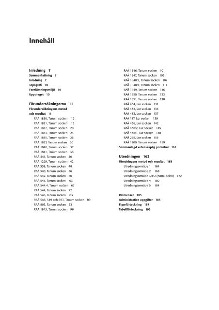 UV VÃ¤st Rapport 2005:6 - RiksantikvarieÃ¤mbetet, avdelningen fÃ¶r ...