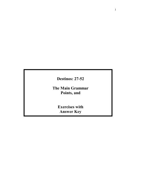 Destinos 27 52 The Main Grammar Points And Exercises With