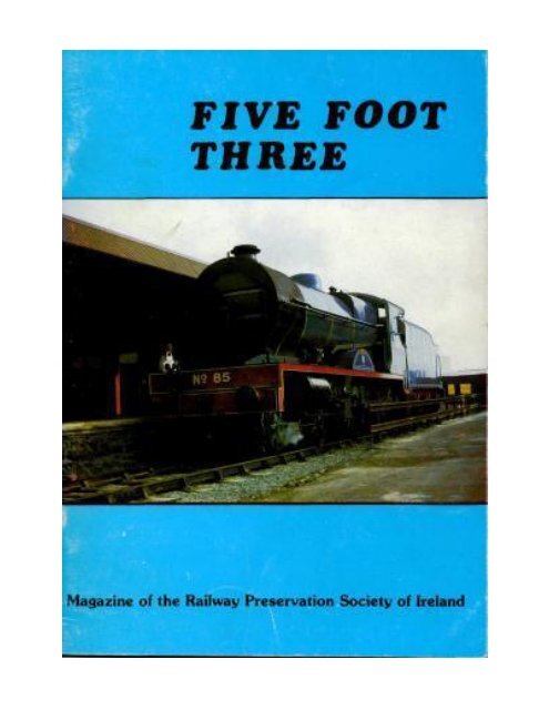 Five Foot Three Number 32 - Railway Preservation Society of Ireland