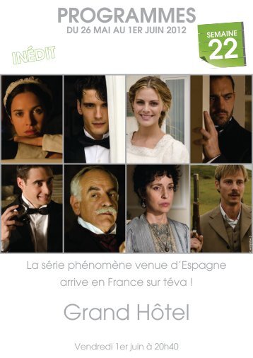 Grand Hôtel - M6 Publicité
