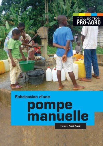 Fabrication d'une pompe manuelle