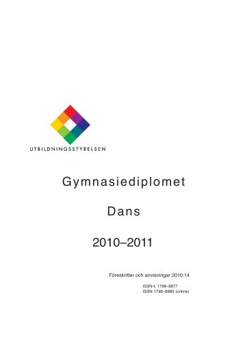 Gymnasiediplomet i dans 2010-2011 - Edu.fi