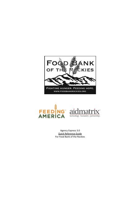 Agency Express 3.0 Quick Reference Guide For Food Bank of the ...