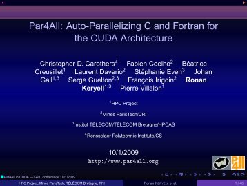 Par4all: Auto-Parallelizing C and Fortran for the CUDA Architecture