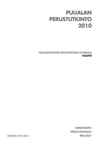 PUUALAN PERUSTUTKINTO 2010 - Opetushallitus