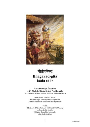 Bhagavad-gÄ«ta kÄda tÄ ir (lv, pdf) - SÄkums