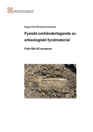 Fysiskt omhÃ¤ndertagande av arkeologiskt fyndmaterial