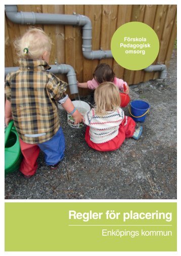 Regler för placering i förskola & pedagogisk omsorg - Enköping