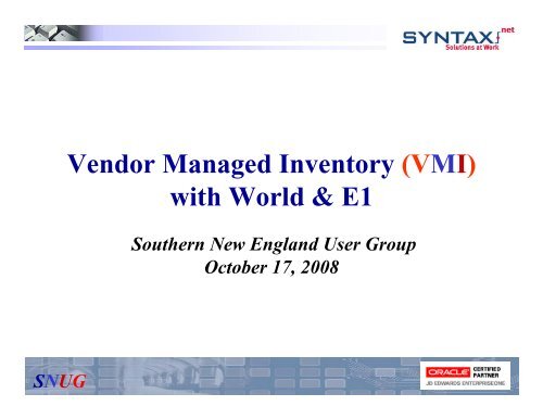 Vendor Managed Inventory - Southern New England User's Group