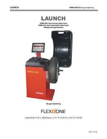 Launch KWB402/412 afbalanceringsmaskine - Flex1one