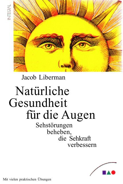 Natürliche Gesundheit für die Augen