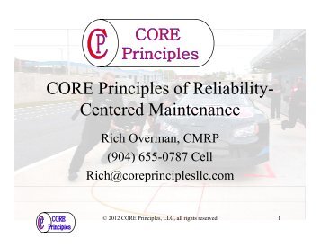 CORE Principles of Reliability- Centered Maintenance