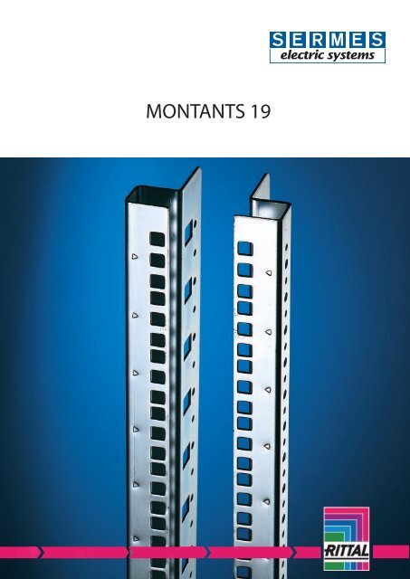 Montants 19 pouces - Sermes