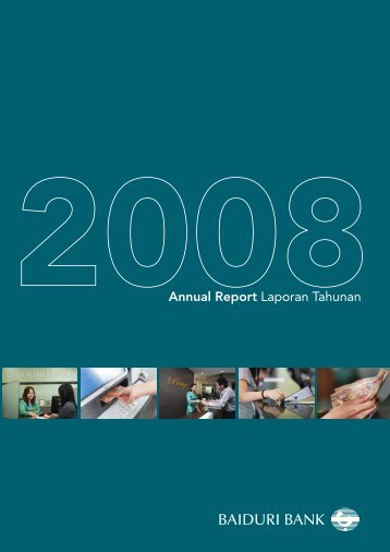 Annual Report Laporan Tahunan - Baiduri Bank