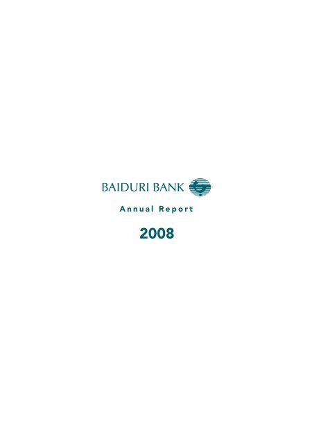 Annual Report Laporan Tahunan - Baiduri Bank