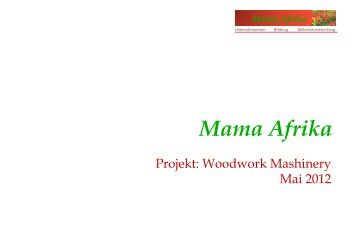 Projekt Woodwork Mas.. - Mama Afrika