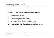 Teil 1: Der Aufbau des Betriebes 1. Inhalt der BWL 2 ... - guedemann