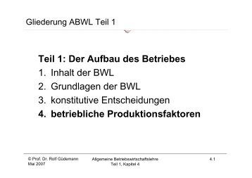 Teil 1: Der Aufbau des Betriebes 1. Inhalt der BWL 2 ... - guedemann