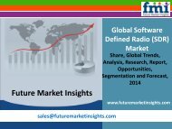 Software Defined Radio (SDR) Market: Global Industry Analysis and Opportunity Assessment 2014 - 2020: Future Market Insights 