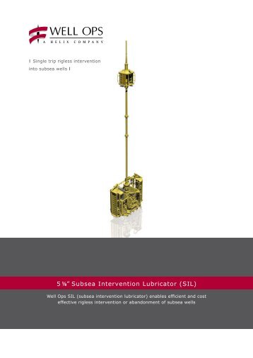 5 1/8â Subsea Intervention Lubricator (SIL)