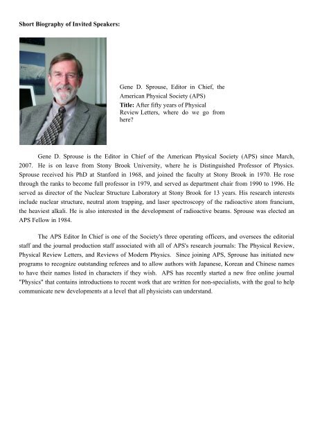 Short Biography of Invited Speakers: Gene D. Sprouse is the Editor ...