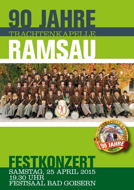 90 Jahre Trachtenkapelle Ramsau - Festkonzert 2015