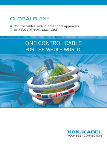 GLOBALFLEX® - One control cable for the whole world!