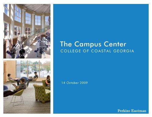 Perkins Eastman Presentation - The College of Coastal Georgia