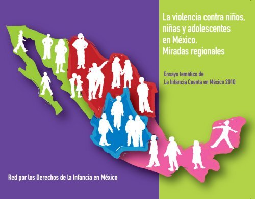 La violencia contra niÃ±os, niÃ±as y adolescentes en MÃ©xico