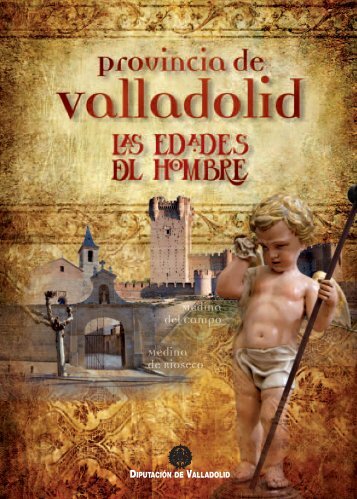 Las Edades del Hombre en un fin de semana, desde Valladolid