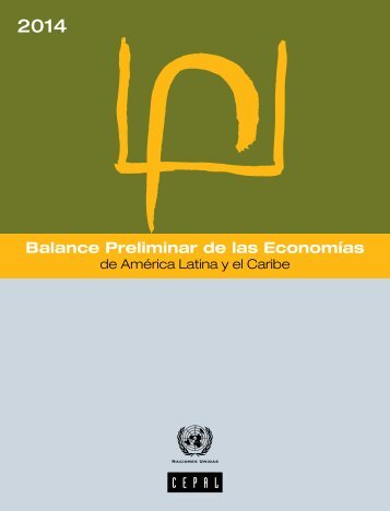 Balance Preliminar de las Economías de América Latina y el Caribe 2014