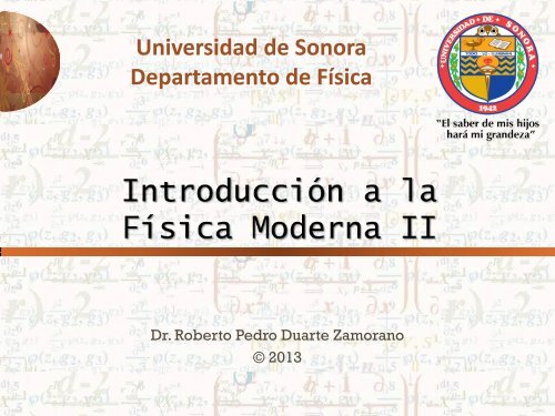 Introducción a la Física Moderna II - Página personal de Roberto ...